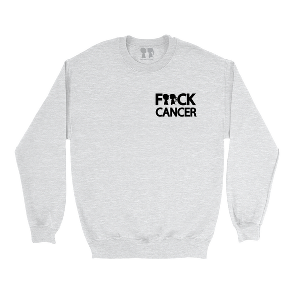 BOY MEETS GIRL® Front F**CK Cancer, Back Pink Ribbon logo ( UNISEX) Crew Sweatshirt